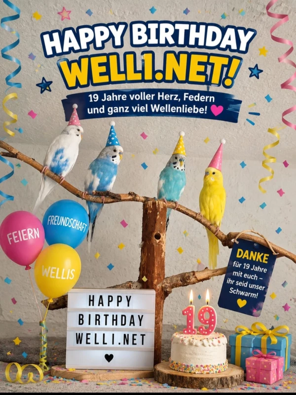 Happy Birthday Welli net
Es gratulieren Bubi,Resi,Liese und Zitrone
Also die Piepsies aus Halle-Saale und wir wünschen alles Gute für die Zukunft. Weiter so